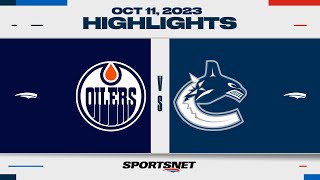 NHL Highlights  Oilers vs Canucks  October 11 2023 [upl. by Nomolas874]