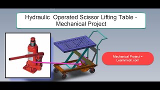 Hydraulic Scissor Lifting Table Mechanical Project [upl. by Tserof]