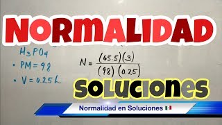 NORMALIDAD en Soluciones fácil y rápido [upl. by Asikal]