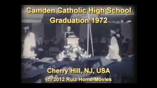 Camden Catholic High School Graduation 1972 [upl. by Ney]