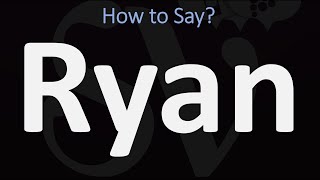 How to Pronounce Ryan CORRECTLY [upl. by Peskoff898]