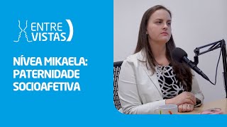 Paternidade Socioafetiva  EntreVistas [upl. by Ashely]