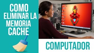 COMO BORRAR LA MEMORIA CACHE DE TU PC [upl. by Atirres586]