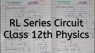 RL Series Circuit Chapter 7 Alternating Current Class 12 Physics [upl. by Anerbes]