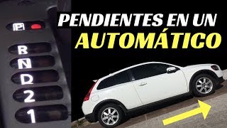 SUBIR Y BAJAR PENDIENTES EN UN AUTOMÁTICO  Velocidad Total [upl. by Ciro138]