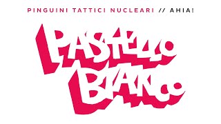 Pinguini Tattici Nucleari  Pastello Bianco [upl. by Christophe]