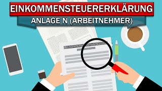 Steuererklärung 2020 Anlage N [upl. by Osithe]