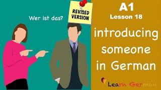 Revised  A1  Lesson 18  Introducing someone in German  jemanden vorstellen  Learn German [upl. by Sajovich]