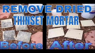 How to Remove Dried Thinset Mortar from Tiles [upl. by Nessnaj307]